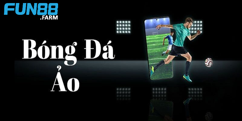 Hành trình đáng kinh ngạc của chị Mai: Rút 1,5 tỷ VND từ bóng đá ảo Fun88 2 Hiểu rõ ràng về bộ môn bóng đá ảo